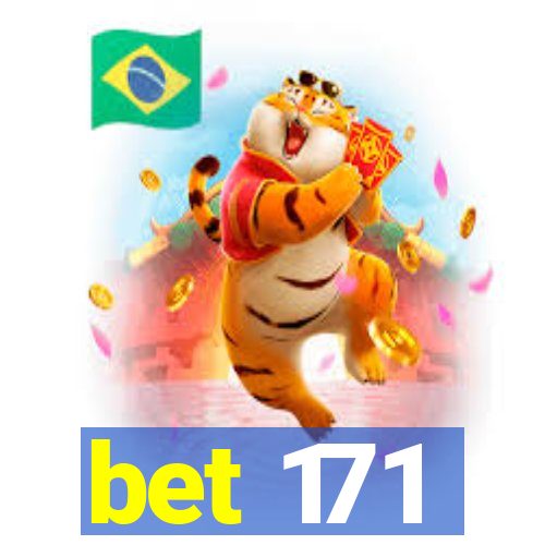 bet 171